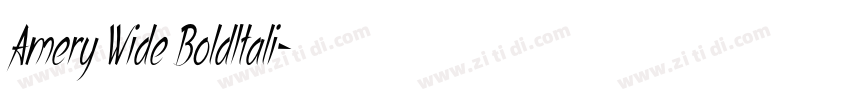 Amery Wide BoldItali字体转换 Amery Wide BoldItali字体转换